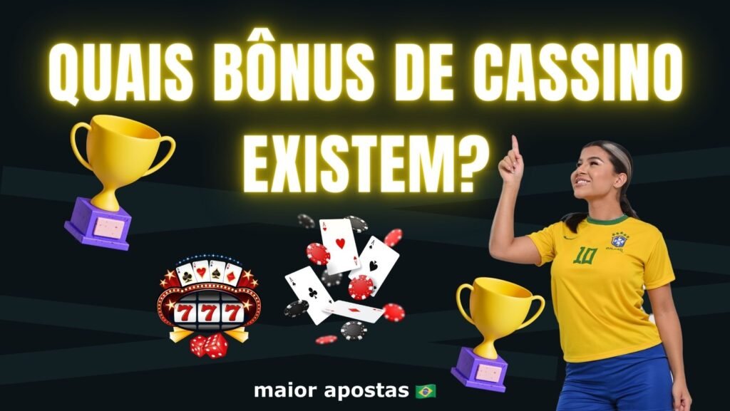 quais bonus de cassino existem
