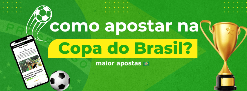apostas-na-copa-do-brasil-maior-apostas