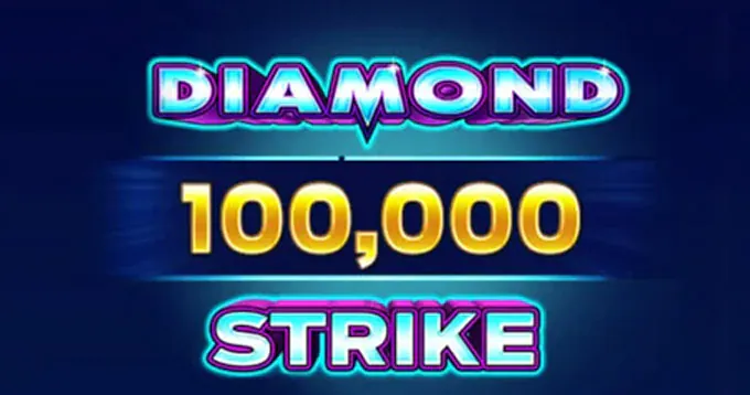 Diamond Strike 100.000